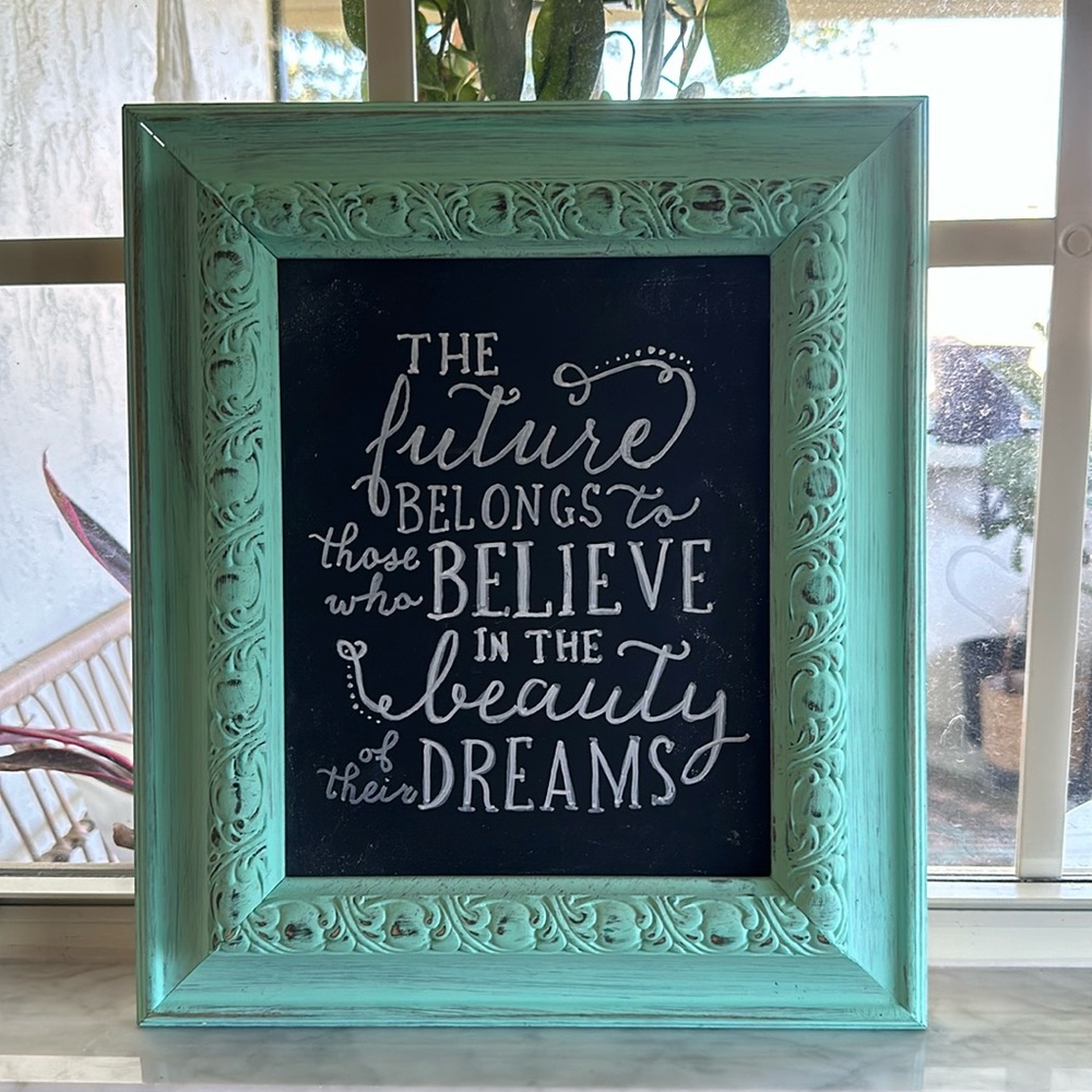 Framed chalkboard panting - Eleanor Roosevelt quote